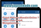 Gagal Aktivasi Bank Mandiri