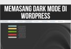 Cara Memasang Dark Mode di Situs Web Wordpress