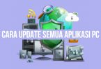 Program untuk Memperbarui Aplikasi PC Secara Otomatis