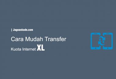 Cara Mudah Transfer Kuota Internet XL