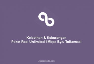 Kelebihan & Kekurangan Paket Real Unlimited 1Mbps Byu Telkomsel