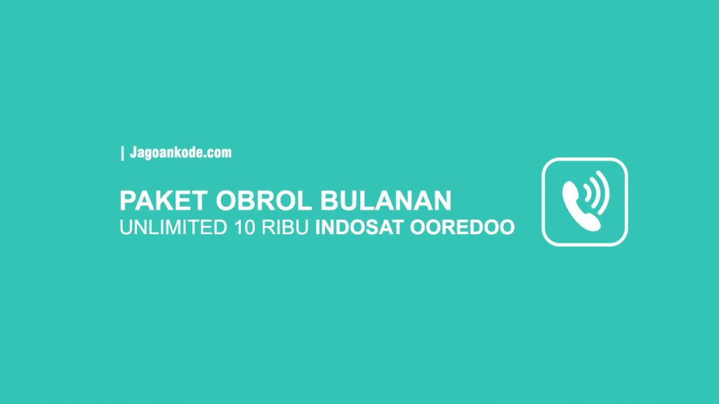 Cara Daftar & Aktivasi Paket Obrol Bulanan Unlimited 10 ...