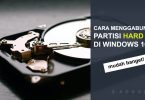 CARA MENGGABUNGKAN PARTISI HARDISK DI WINDOWS 10