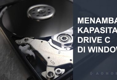 MENAMBAH KAPASITAS DRIVE C DI WINDOWS