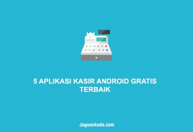 5 APLIKASI KASIR ANDROID GRATIS TERBAIK