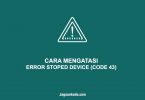 CARA MENGATASI ERROR STOPED DEVICE (CODE 43)