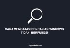 CARA MENGATASI PENCARIAN WINDOWS TIDAK BERFUNGSI