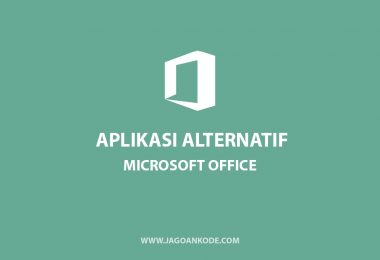 APLIKASI ALTERNATIF MICROSOFT OFFICE